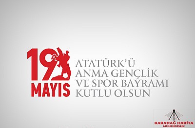 19 Mayıs Atatürk'ü Anma, Gençlik ve Spor Bayramı